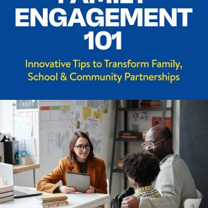 Family Engagement 101 - Book Cover